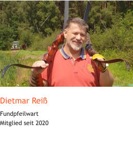 Dietmar Reiß Fundpfeilwart Mitglied seit 2020
